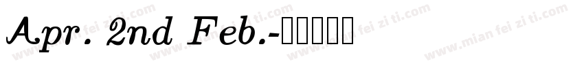 Apr. 2nd Feb.字体转换